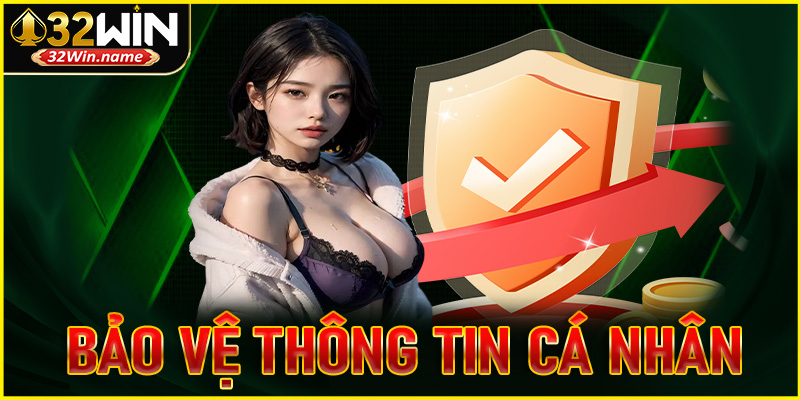 Bảo vệ thông tin cá nhân